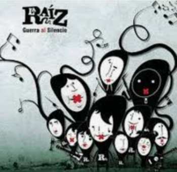 Album La Raíz: Guerra Al Silencio