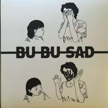 Bu Bu Sad