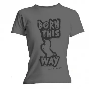 Damskie Koszulka Born This Way 
