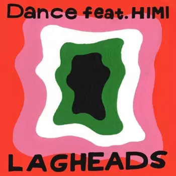 Lagheads: Dance