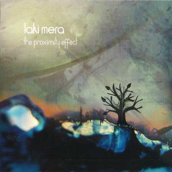 CD Laki Mera: The Proximity Effect