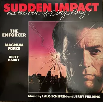 Lalo Schifrin: Sudden Impact And The Best Of Dirty Harry!