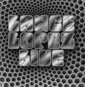 CD Lance Lopez: Live