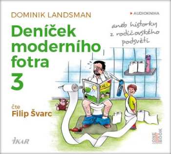 Album Landsman Dominik: Deníček Moderního Fotra 3