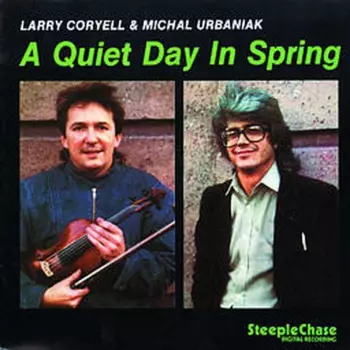 Larry Coryell: A Quiet Day In Spring