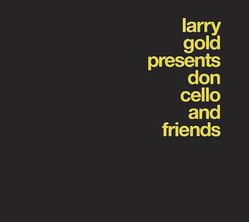 Album Larry Gold: Don Cello And Friends