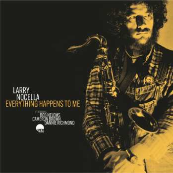 Album Larry Nocella: Everything Happens To Me