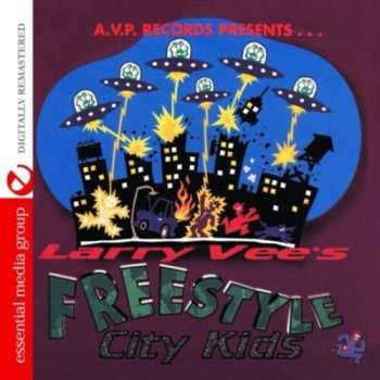 CD Larry Vee's Freestyle City Kids / Var: Larry Vee's Freestyle City Kids / Var