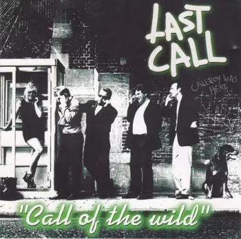 Last Call: Call Of The Wild