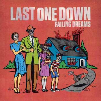 LP Last One Down: Failing Dreams