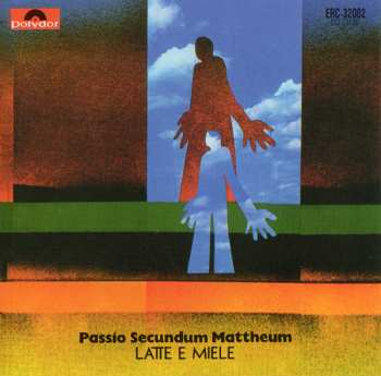 CD Latte E Miele: Passio Secundum Mattheum