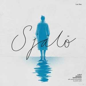 Album Lau Nau: Själö – Original Soundtrack With Sound Environments By Janne Laine