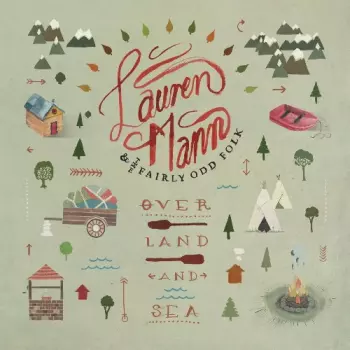 Lauren Mann And The Fairly Odd Folk: Over Land And Sea