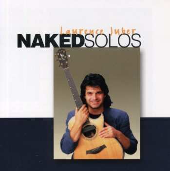 Album Laurence Juber: Naked Solos