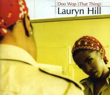 Album Lauryn Hill: Doo Wop (That Thing)