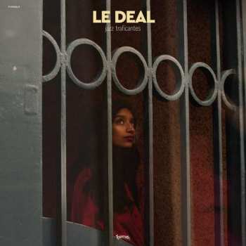 LP Le Deal: Jazz Traficantes