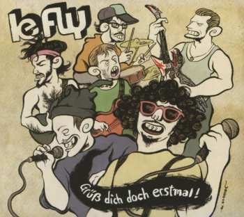 CD Le Fly: Grüß Dich Doch Erstmal