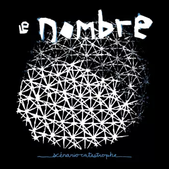 Le Nombre: Scénario Catastrophe
