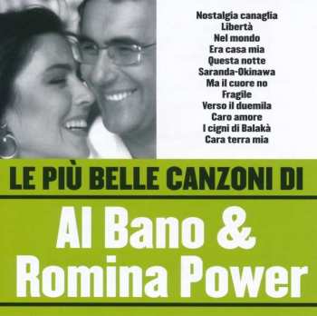 CD Al Bano & Romina Power: Le Più Belle Canzoni Di Al Bano & Romina Power