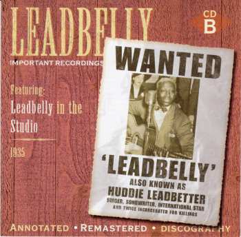 4CD/Zestaw pudełkowy Leadbelly: Important Recordings 1934 - 1949