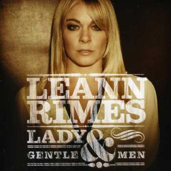 CD LeAnn Rimes: Lady & Gentlemen
