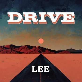 CD Lee: Drive