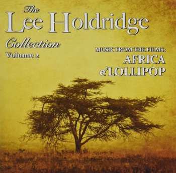 Album Lee Holdridge: The Lee Holdridge Collection, Volume 2