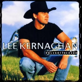 Lee Kernaghan: Rules Of The Road