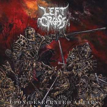 LP Left Cross: Upon Desecrated Altars