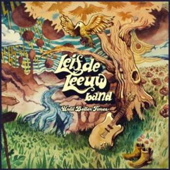 Album Leif de Leeuw Band: Until Better Times