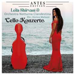 Album Leila Shirvani: Cello-Konzerte
