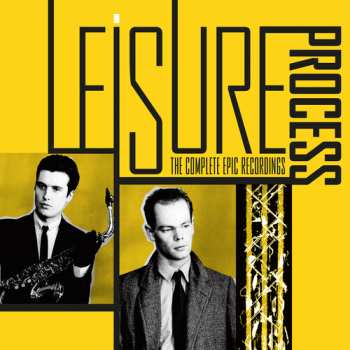 2CD Leisure Process: Complete Epic Recordings