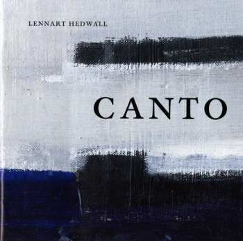 CD Lennart Hedwall: Canto