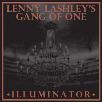 CD Lenny Lashley's Gang Of One: Illuminator