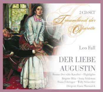 2CD Leo Fall: Der Liebe Augustin