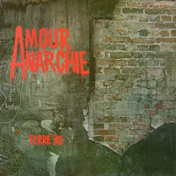 Amour Anarchie - Ferré 70