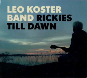 Album Leo Koster Band: Rickies Till Dawn