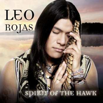 Album Leo Rojas: Spirit Of The Hawk