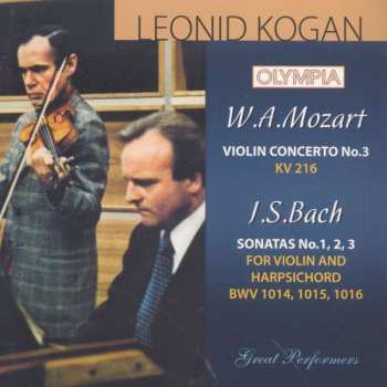 CD Leonid Kogan: Leonid Kogan - Bach: Sonatas No. 1,2,3; Mozart: Violin Concerto No. 3. Vol. 2