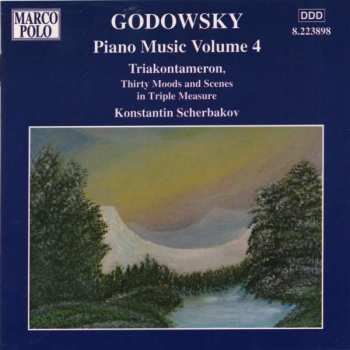 CD Leopold Godowsky: Piano Music Volume 4