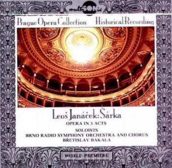 Album Leoš Janáček: Šárka (Opera In 3 Acts / World Première)