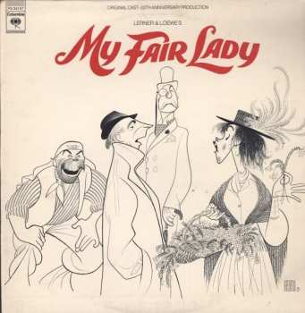 Album Lerner & Loewe: My Fair Lady: Original Cast - 20th Anniversary Production