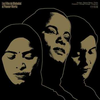 Album Les Filles De Illighadad:  At Pioneer Works