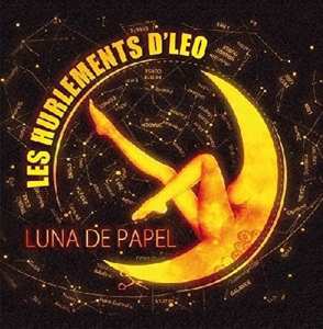 CD Les Hurlements d'Léo: Luna De Papel