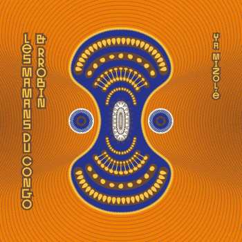 LP Les Mamans Du Congo & Rrobin: Ya Mizole