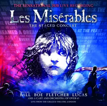 Alfie Boe: Les Misérables - The Staged Concert