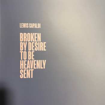LP/Zestaw pudełkowy Lewis Capaldi: Broken By Desire To Be Heavenly Sent LTD | CLR
