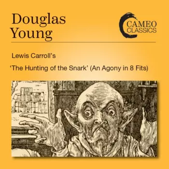 Lewis Carroll: Lewis Carroll's The Hunting Of The Snark