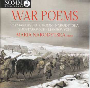 Album Liakhovych / Chopin / Narodytska: War Poems