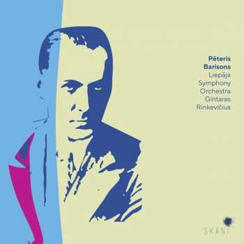 CD Pēteris Barisons: Pēteris Barisons. Liepāja Symphony Orchestra